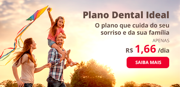 Plano Dental Ideal: O plano que cuida do seu sorriso e da sua família. APENAS R$ 1,66/dia. SAIBA MAIS.